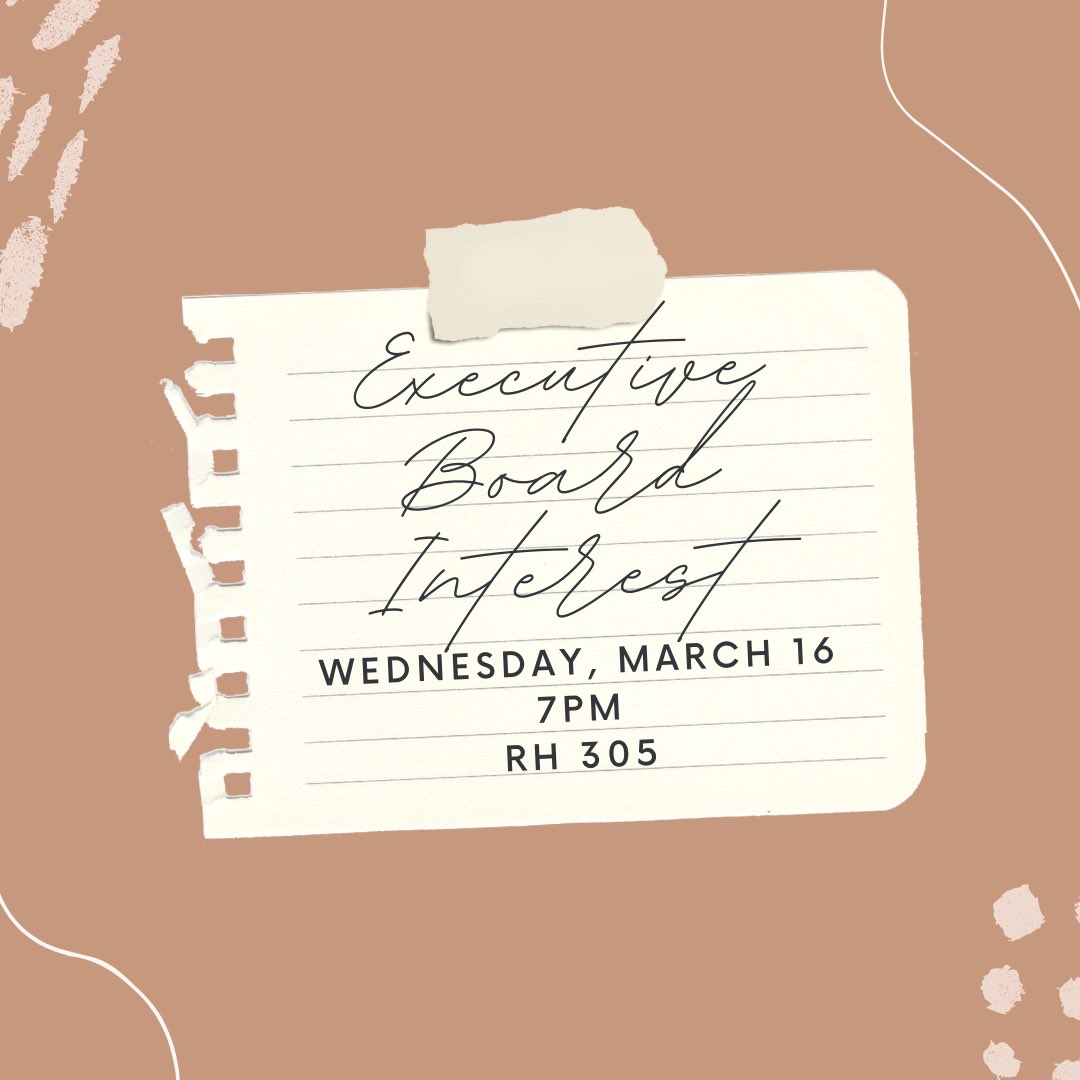 For those interested in joining the ‘22-‘23 Executive Board, we are allowing 5 people to attend this week’s Executive Board meeting! It’s on Wednesday, March 16 at 7pm in RH 305. Link is in our IG bio. Also, Executive Board applications are due this Thursday, March 17! 💖