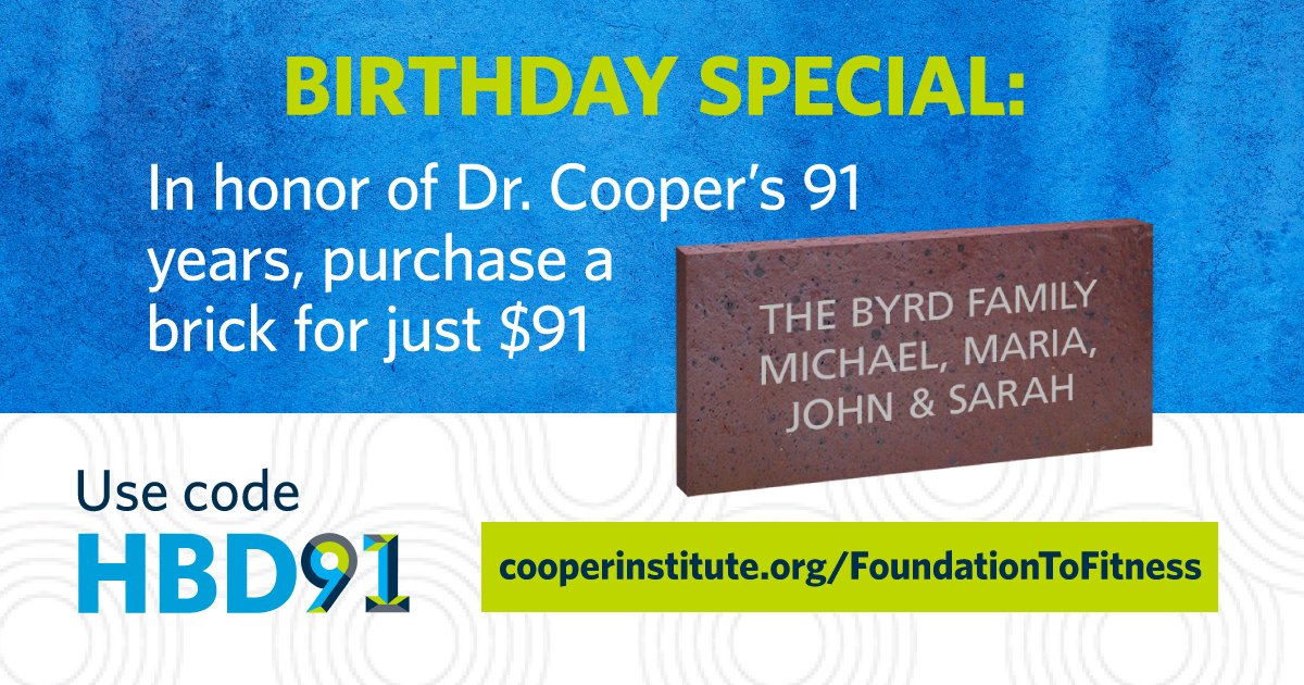 CooperInstitute's tweet photo. Looking for a way to celebrate Dr. Cooper's 91st Birthday? For a limited time you can purchase a 4" x 8" brick for just $91. Purchase your brick here: https://t.co/qmTbKlUK2M
#FoundationToFitness #WELLIntoTheFuture https://t.co/rRGBUPhgN1