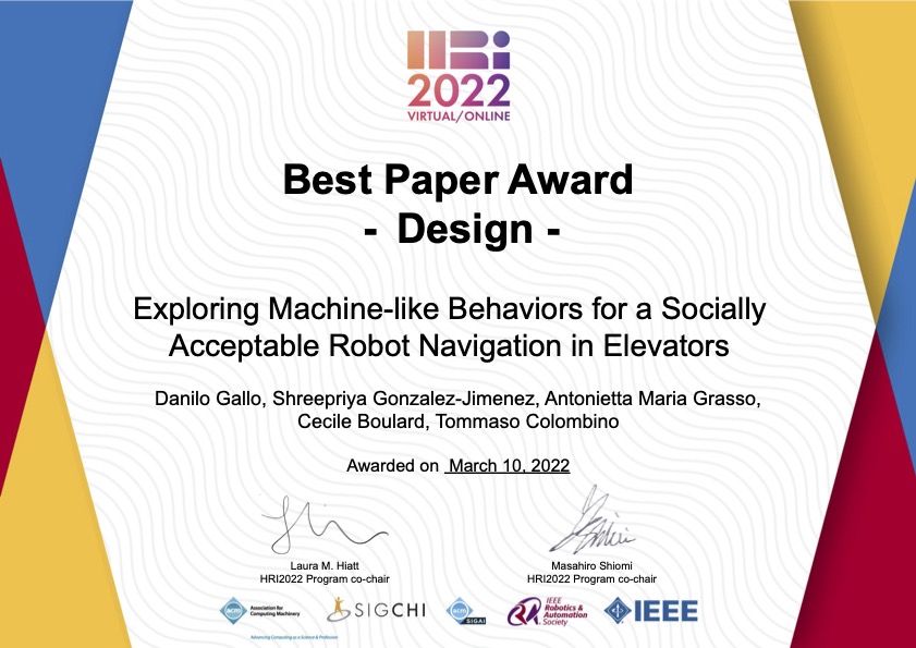 Our paper got the Best Paper Award in the design track in #HRI2022 <a href="/HRI_Conference/">The HRI Conference</a> 💪
Very happy to integrate different disciplines and methodologies to investigate fundamental questions about HRI.
Congrats to the team!👏<a href="/inquisitivemuck/">Shreepriya Gonzalez Jimenez</a> <a href="/M_A_Gr/">M. Antonietta Grasso</a> <a href="/BoulardCecile/">Cécile Boulard</a> <a href="/tcolombino/">Tommaso Colombino</a>