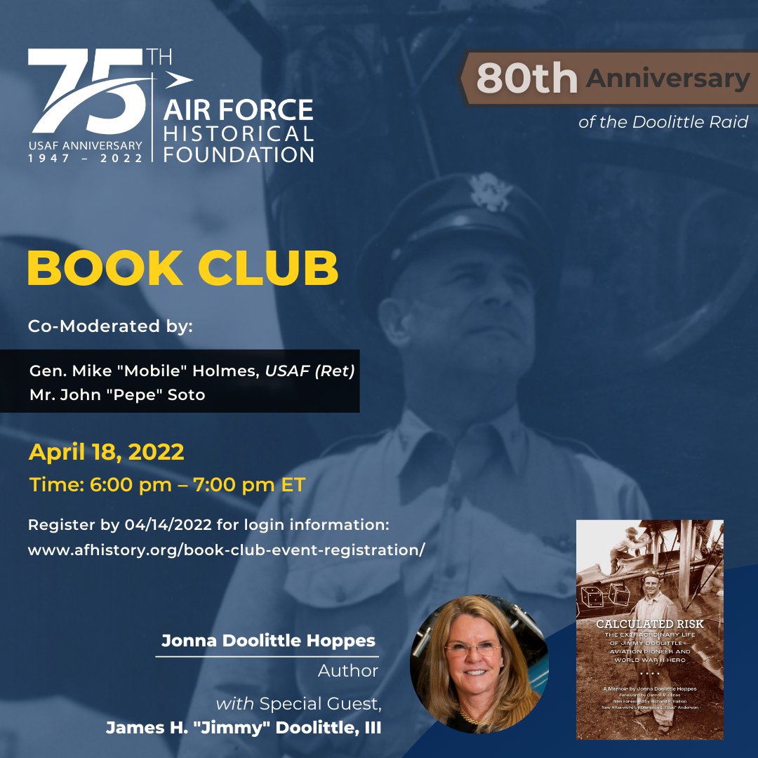 AFHF's tweet photo. Join us on April 18th as we honor the 80th Anniversary of the Doolittle Raid and feature the book, Calculated Risk: The Extraordinary Life of Jimmy Doolittle – Aviation Pioneer and World War II Hero. https://t.co/zOVyQWBlCc

#afhistory #jimmydoolittle #doolittleraid https://t.co/egE0RaFgwC
