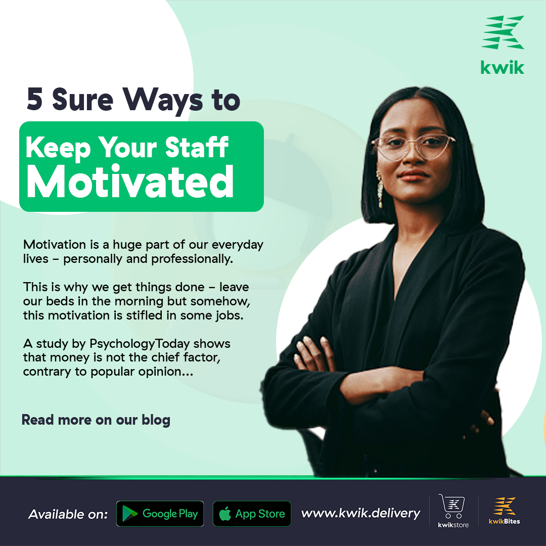 kwikafrica's tweet photo. Trying to figure out ways to keep your staff motivated? Well, we got you.
Click https://t.co/rMLMV0CaLG
#Kwik #KwikDelivery #StartKwik #Motivation #BusinessAdvice https://t.co/kCGYH9UrKb
