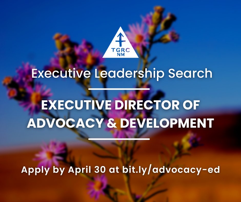 TGRCNM's tweet photo. We're launching our #ExecutiveLeadership search! Apply by April 30 to be our Executive Director of Advocacy &amp; Development - https://t.co/VW7NxWk04s #nonprofit #newmexico #transgender #nonbinary #lgbtq https://t.co/7DyxyZeL2p