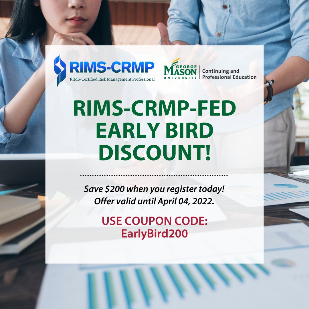 Mason_CPE's tweet photo. Happy #ManagementMonday! There's still a few weeks left in our #riskmanagement early bird discount; save $200 when you register for our #RIMS-CRMP-FED certificate, partnered with @RIMSorg, now until April 04, 2022! https://t.co/Rnwiqsilg9 https://t.co/4Pgz6IgTwR
