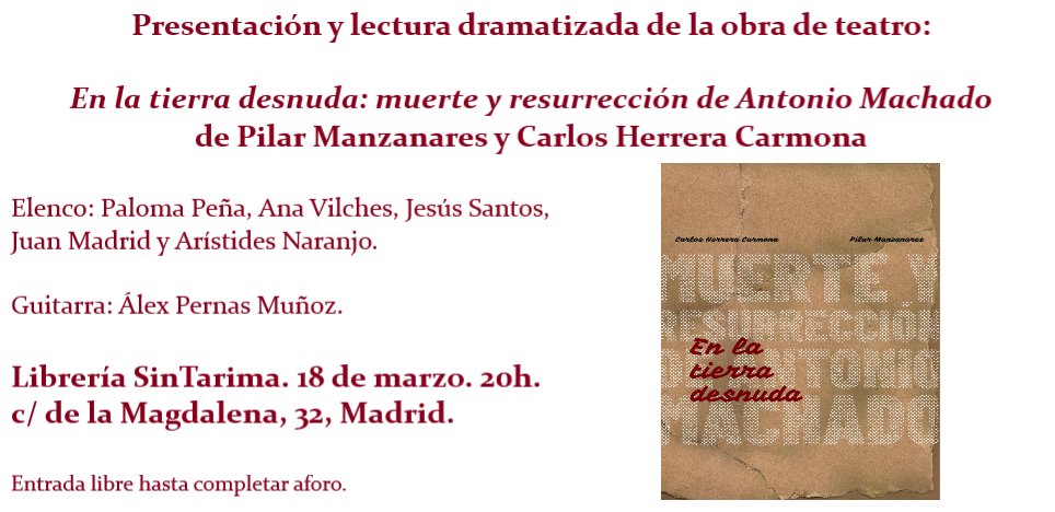 cherrerateatro's tweet photo. Vente a celebrar la Poesía y la Libertad. #machado #memoriahistorica #teatrodocumento en @sintarima #Madrid #Teatro https://t.co/pmjnvZdRq6
