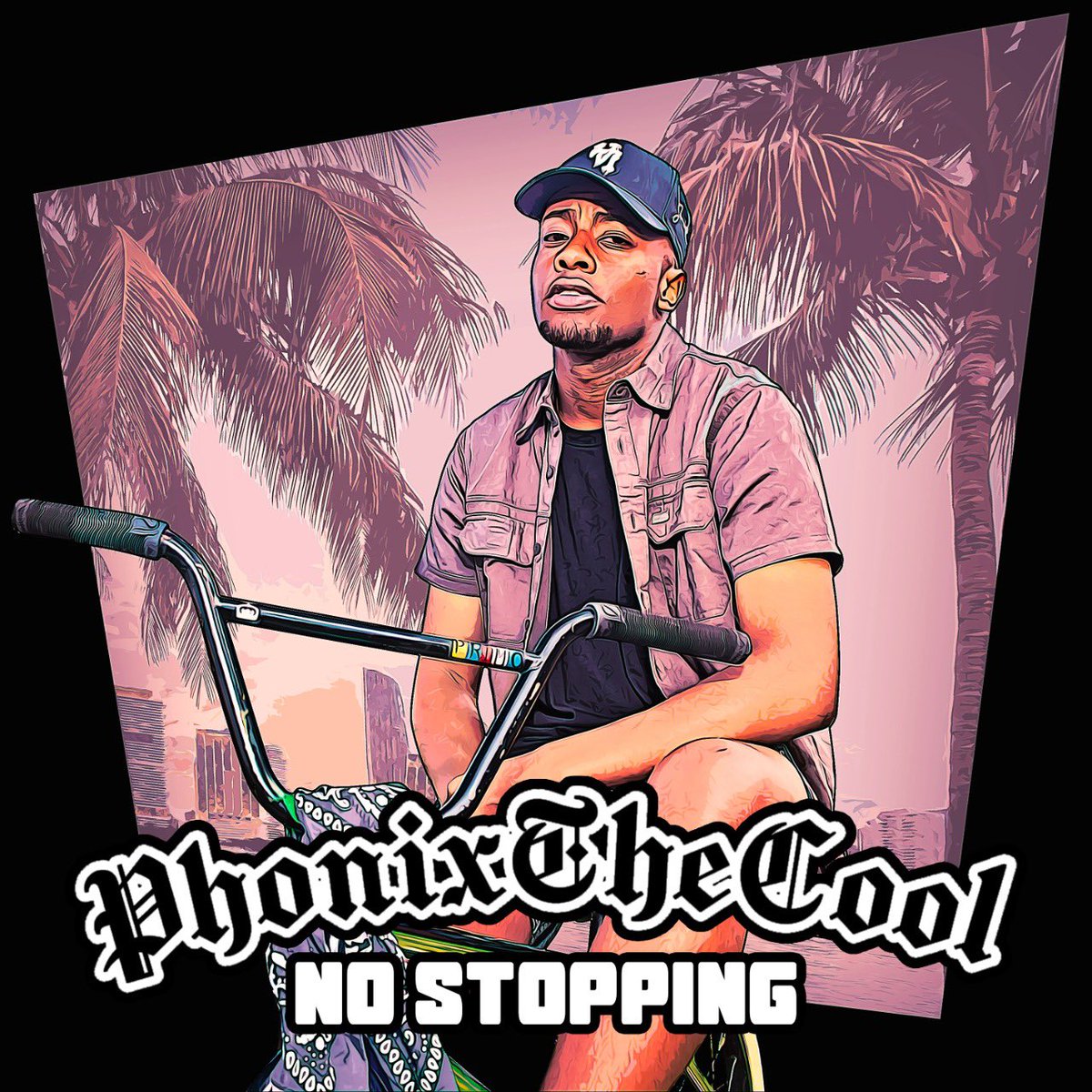 Phonixthecool's tweet photo. 18/03/22 - Official Artwork For “No Stopping” PRE-SAVE LINK IN BIO 🌴 #NoStoppingPhonix
#NoStopping
#Phonixthecool https://t.co/ThlYpTNzjw