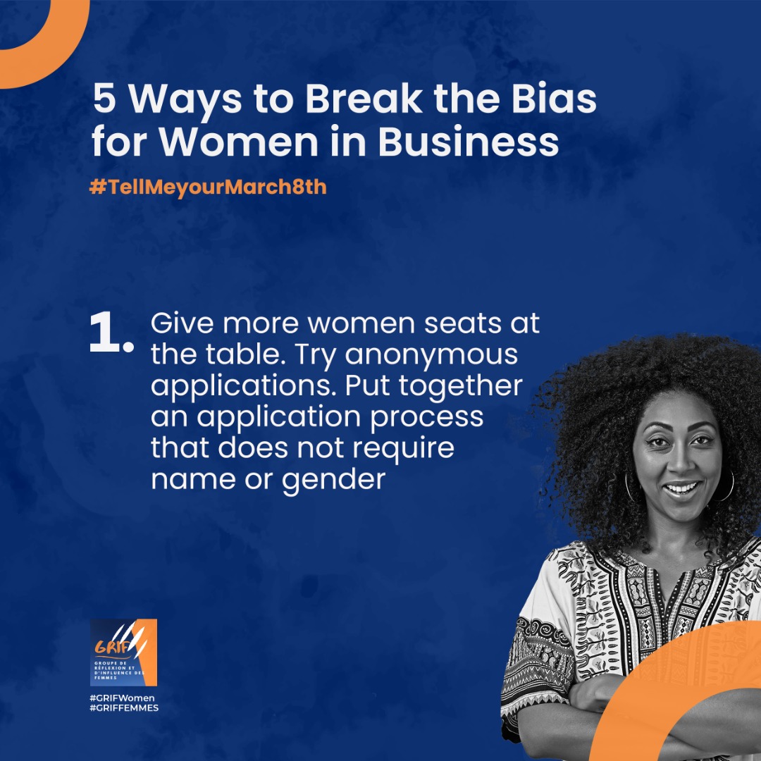 This week, here are our top 5 actions to break the bias for #WomenInBusiness

1. Give more women seats at the table. 
Try anonymous applications. Put together an application process that does not require name or gender

#DisMoiTon8Mars
#BreakTheBias 
<a href="/ChiomaChuka/">Chioma Agwuegbo</a> 
<a href="/adeolaloyo/">Adeola Olunloyo 🇨🇦 🇳🇬</a>