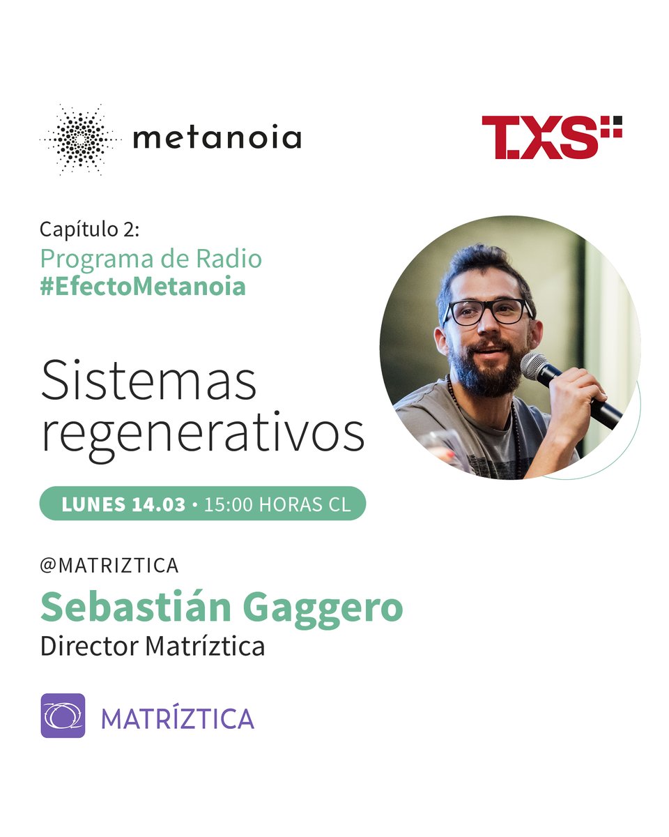 Hoy nuestro Director de Matríztica, Sebastián Gaggero participará en el programa de Radio #EfectoMetanoia en conjunto de <a href="/txsplus/">TXS+</a>  donde hablará de los "Sistemas Regenerativos". Los esperamos a las 15:00 horas (Chile) en txsplus.com
