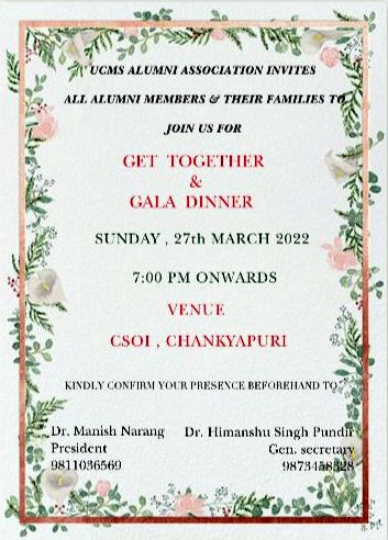 Cordial Invitation to  All UCMS Alumni for a Get Together &amp; Gala Dinner .

<a href="/thinkergarg/">Abhishek Garg, MD🇮🇳</a> <a href="/DrRakeshTaneja1/">Dr Rakesh Taneja</a> <a href="/DrRakeshGarg8/">Dr Rakesh Garg AIIMS New Delhi</a>