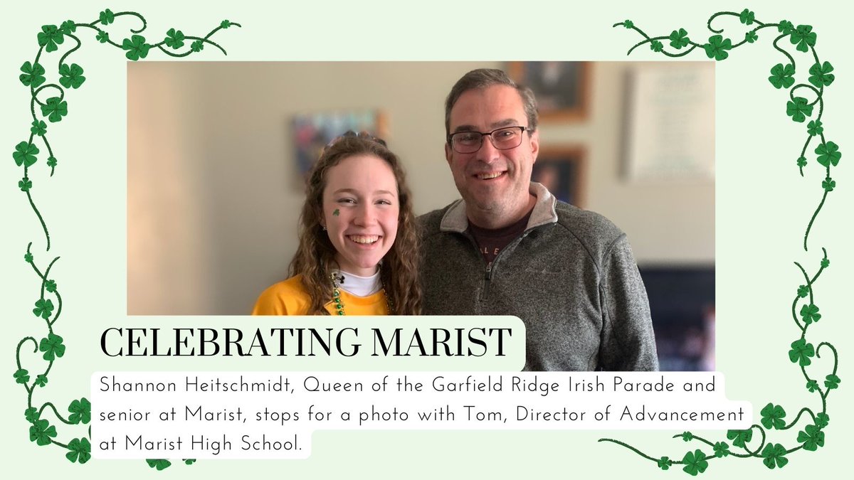 MaristHSalumni's tweet photo. Sharing a few photos from Sat., 3.12, of senior Shannon Heitschmidt, Queen of the Garfield Ridge Irish Parade. She poses for a photo during a school event, smiles bright for the Garfield Ridge Irish Parade, &amp; stops for a photo with Tom, Dir. of Advancement for Marist. #marist https://t.co/cdNfhRM6w0