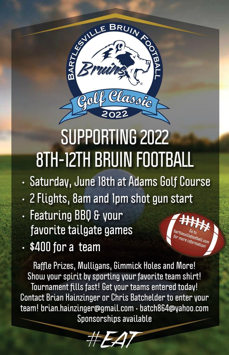 BartlesvilleFB's tweet photo. SAVE THE DATE - 2022 Bartlesville Bruin Golf Classic is just around the corner!  #EAT https://t.co/VXduifVDfj
