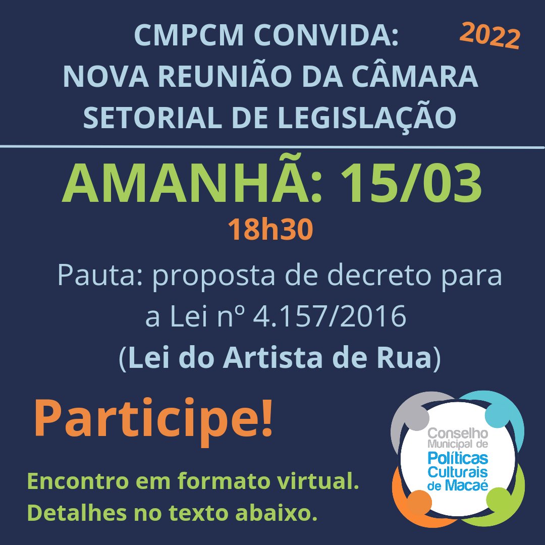 cmpcmacae's tweet photo. 📢 Nova reunião! Nesta terça-feira (dia 15/03), a partir das 18h30, teremos mais um encontro online da Câmara Setorial de Legislação. https://t.co/SiTVYAtYWP