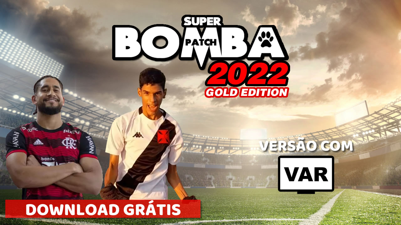 Equipe Bomba Patch on Twitter: “Super Bomba Patch 2022 atualizado hoje