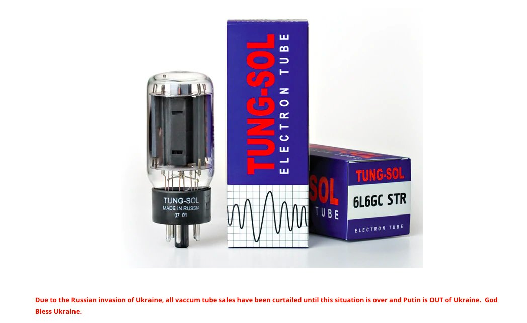 ChimeraGenetics's tweet image. Well it sure didn't take long for guitarists to completely wipe out the world's supply of vacuum tubes

3 factories: 1 in  China, 1 in Russia, 1 in Slovakia

China factory closed due to fire, Slovakia already backordered 6 months due to Covid, now Russia goes to war. #12AX7 #6L6