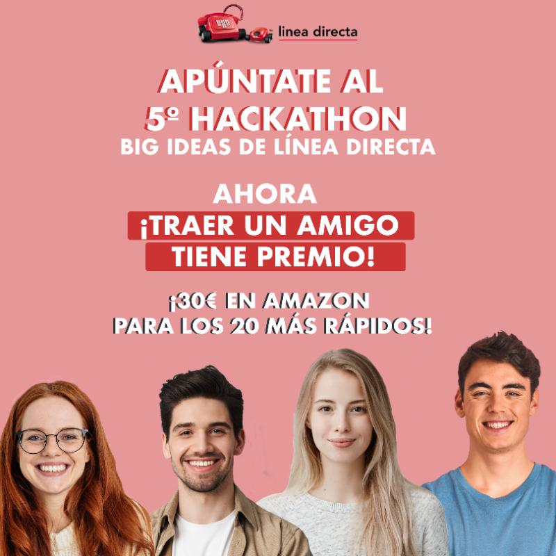 LineaDirecta_es's tweet photo. ⚠️¡Vuelve el Hackaton #BigIdeasLineaDirecta!
👉🏻 Consigue un premio de hasta de 2.000€ en formación y realiza
prácticas remuneradas en nuestra compañía.
🔝 Además, si te apuntas y traes a un amigo…¡te daremos 30€ en Amazón si eres de los 20 primeros en hacerlo!