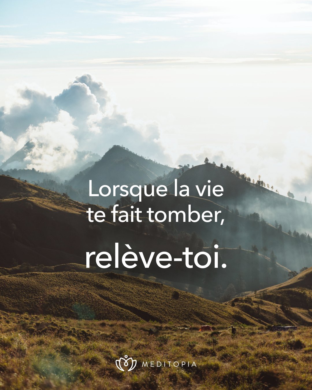 Meditopia Il Est Normal De Se Sentir Abattu Parfois Nous Ressentons Tous Ce Sentiment Un Jour Ou L Autre Mais Il Faut Apprendre A Se Relever Et Avancer La Vie Est