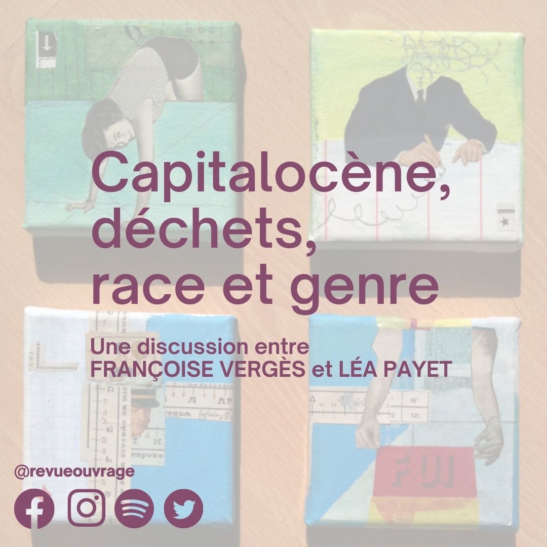 En ligne, sur votre application de balados, sur Facebook ou sur YouTube, vous pouvez écouter cette conversation entre Léa Payet et @phamthikang qui traite de son article Capitalocène, déchets, race et genre, récemment traduit et disponible sur la <a href="/revueouvrage/">Ouvrage</a>.

 Bonne écoute 🎧