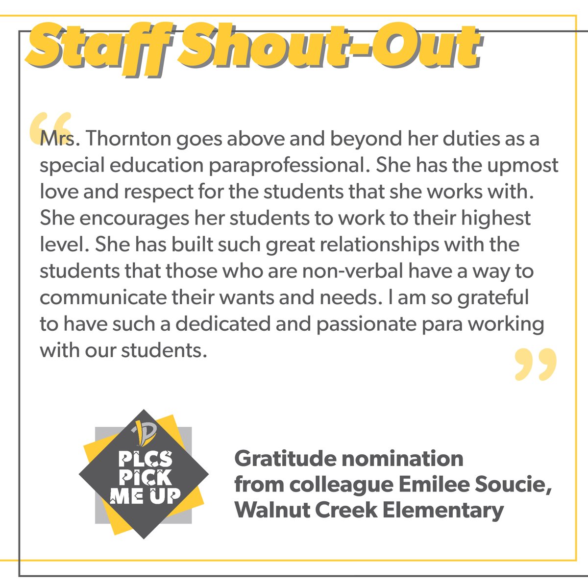 We love PLCS paras! This gratitude nomination for Shawnda Thornton at Walnut Creek reflects the essential work paras do every day to make a difference in the lives of students. To apply to a para position, visit our website at bit.ly/3oGIL9h #PLCSProud