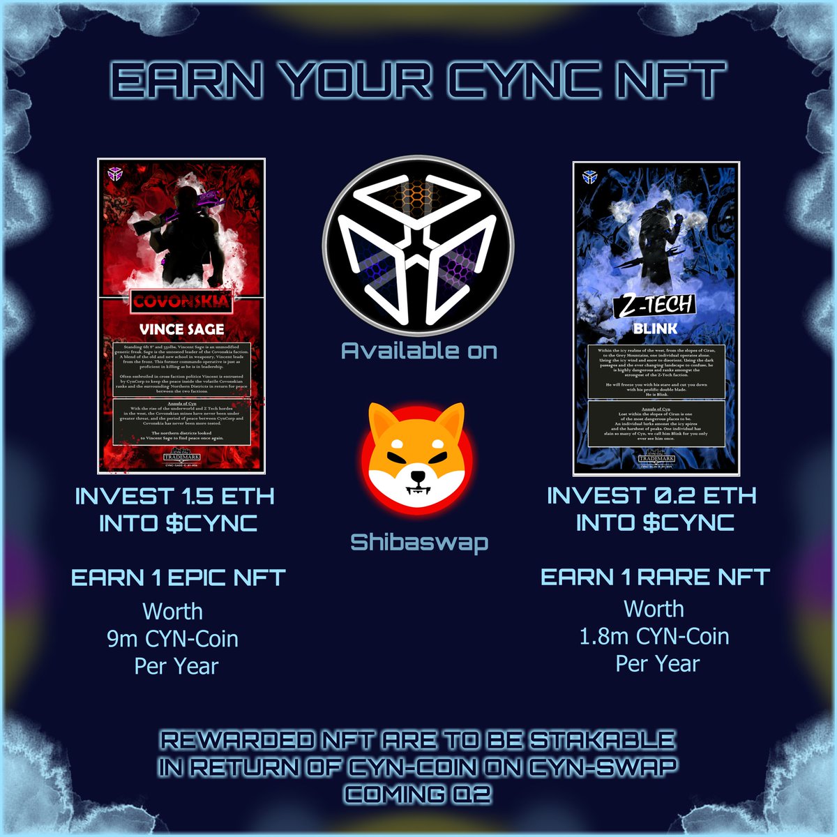 NFT Deal Extended!

BUY $CYNC on #ShibaSwap and earn  an #NFT

The CYNC project is pleased to announce the #NFTrewards! Deal is live right now and only while supplies last!

CYNC NFT will earn  you  #StakingRewards for $CYNC passive income in Q2

CYNC is on #Etherum  #WEARECYNC