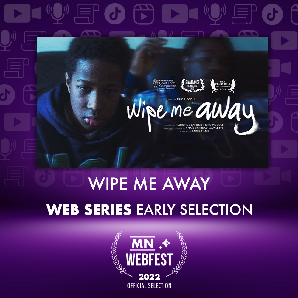 And it's time for our first Web Series Selection of the year! Minnesota WebFest 2022 is excited to announce that WIPE ME AWAY (IG: je_voudrais_quon_mefface) is our first early selection for this year's festival! babelfilms.com