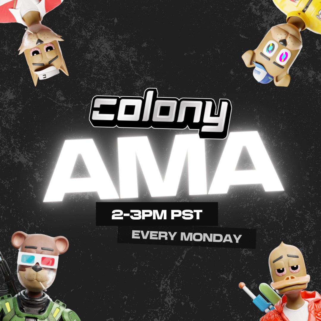 Don't forget our AMA later from 2-3PM PST!

#Colony #Colonists #AMA