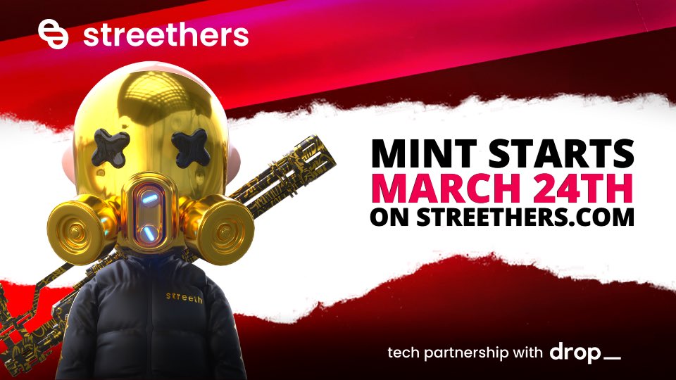 Streethers Genesis Collective (@streethers) on Twitter photo ๐ฃ ITโS TIME ๐ฃ
๐งช Minting starts March 24
๐ฅ Leaders & Whitelists first
๐ฅ Public sale right after
๐ ON STREETHERS.COM
LIKE / TAG / RT
๐ค Tech advisory by <a href="/DropSpaceNFT/">dropspace | easy nft minting</a>
#NFTMint #NFTdrop #NFTCollection ๐ฃ ITโS TIME ๐ฃ
๐งช Minting starts March 24
๐ฅ Leaders & Whitelists first
๐ฅ Public sale right after
๐ ON STREETHERS.COM
LIKE / TAG / RT
๐ค Tech advisory by <a href="/DropSpaceNFT/">dropspace | easy nft minting</a>
#NFTMint #NFTdrop #NFTCollection
