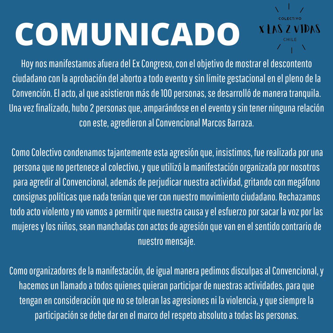 Sobre la agresión sufrida por el Convencional Barraza, difundimos el comunicado del Colectivo Por las 2 Vidas, organizador de la manifestación. Lamentableme les bajaron la cuenta hace un tiempo , por eso nos piden difundir acá. <a href="/MarcosBarrazaG/">Marcos Barraza</a>