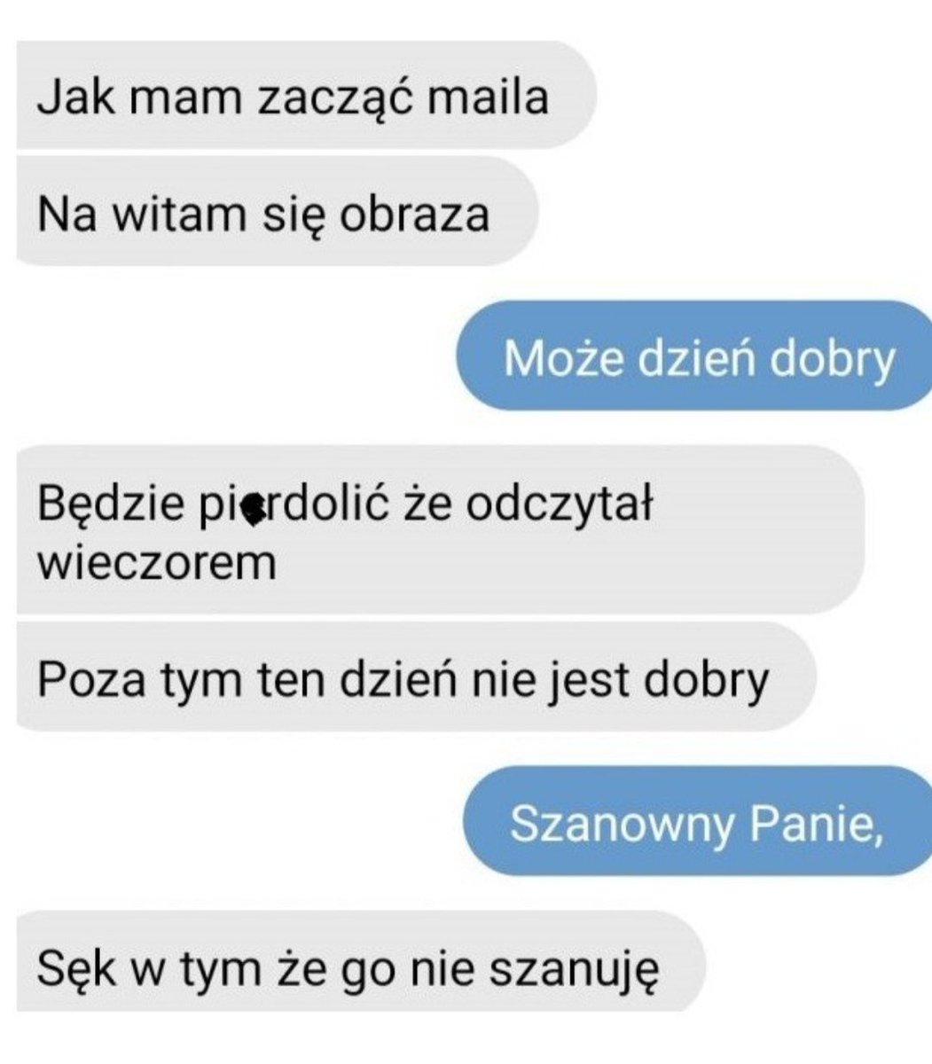 SirChamsky's tweet photo. A wy jak zaczynacie maila? https://t.co/CRwaS1JDe6