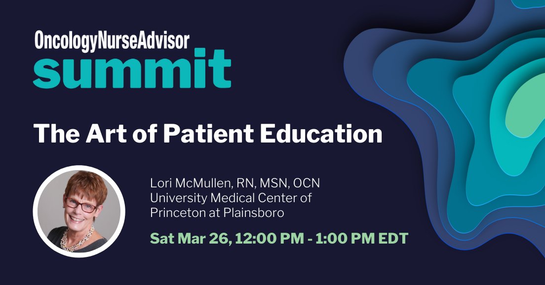 OncNavSum's tweet photo. Join Lori McMullen, RN, MSN, OCN, for an #ONASummit session discussing “The Art of Patient Education,” which will emphasize healthcare literacy, collaborative goal setting with patients, and more. Register for FREE now!

https://t.co/SdmluIwFiS https://t.co/PsaBhQId1P