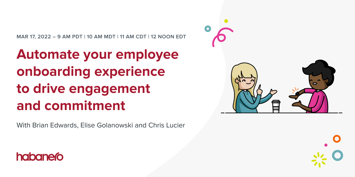 HabaneroConsult's tweet photo. Join us and learn how you can automate your organizations onboarding experience to drive employee engagement and commitment. https://t.co/XbtEB0SvL8 https://t.co/CEWveVwZFH