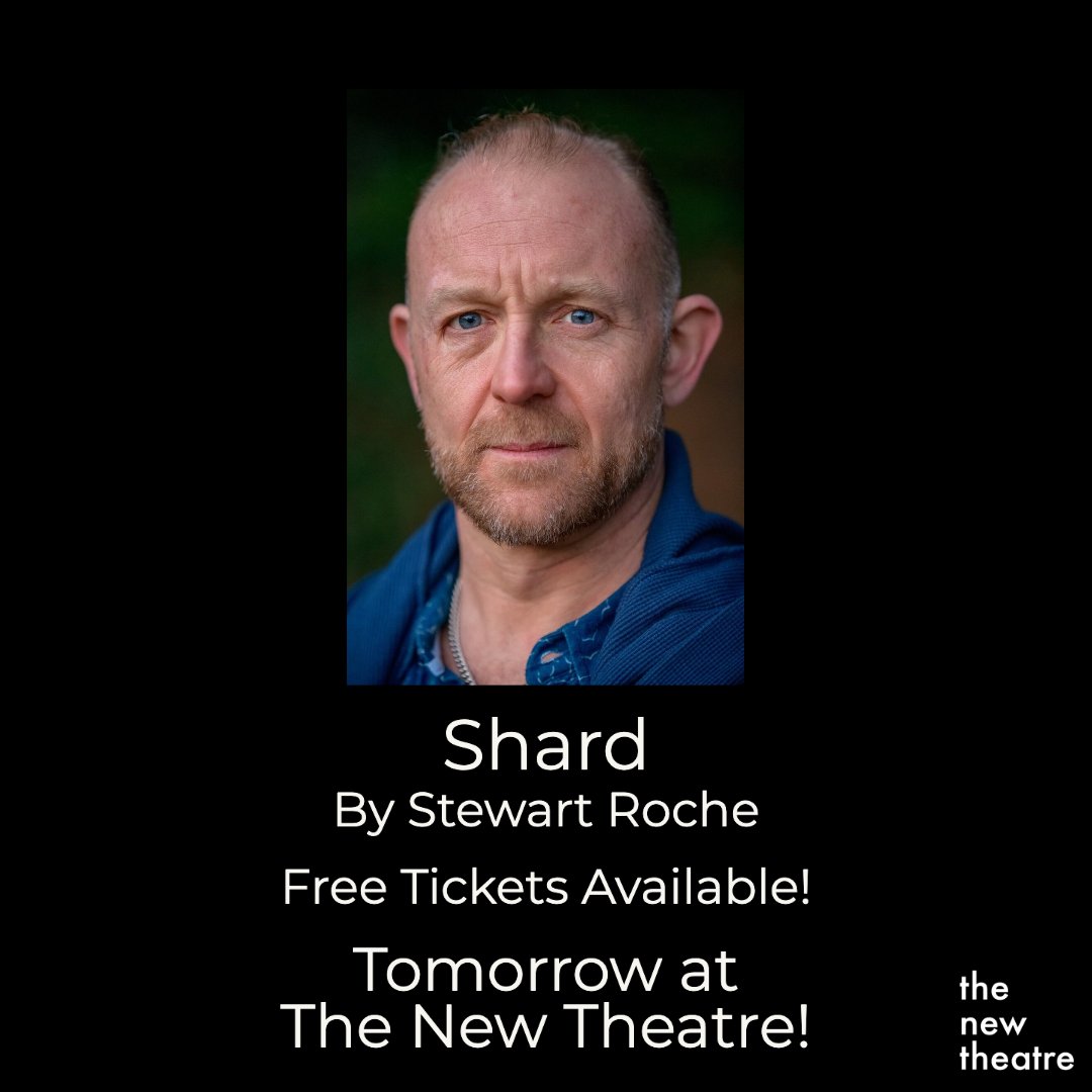 Tomorrow night at The New Theatre!

A staged reading of "Shard" by Stewart Roche.

Directed by Tracy Ryan
Performed by Neill Fleming
Dramaturg Gerard Lee

Kindly supported by the Arts Council's Agility Awards

thenewtheatre.ticketsolve.com/shows/873631477