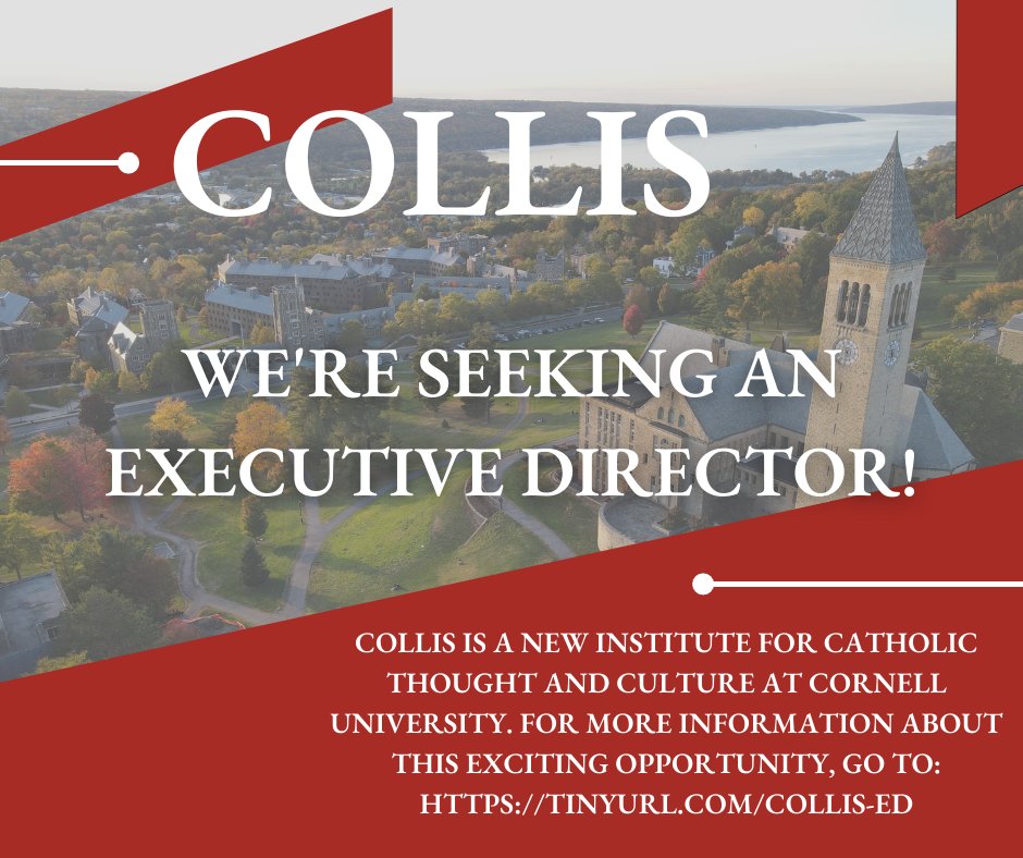 theNovaForum's tweet photo. COLLIS is a new institute for Catholic thought and culture at Cornell University. We’re seeking an Executive Director! 

For more information about this exciting opportunity, go to: https://t.co/p8F4zjD23w https://t.co/1kXuItb0sG