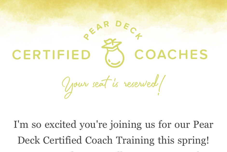 🍐PEARry🍐 excited for the opportunity to become a Pear Deck Certified Coach! 🎉 <a href="/PearDeck/">Pear Deck Learning</a>