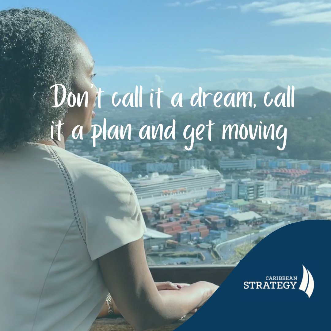 CaribStrat's tweet photo. Dreams are good, but today's world requires that you move from dream - to plan - to action. Have a productive week!

#MondayMotivation https://t.co/sO7taVwtmy