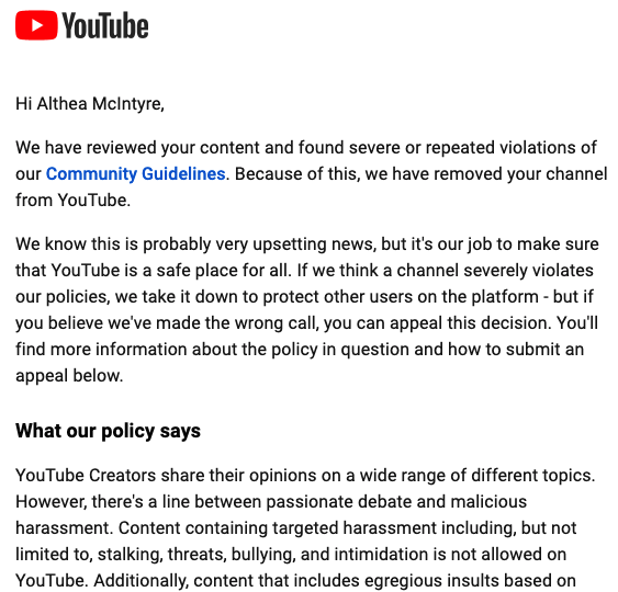 AltheaMcIntyre's tweet photo. @TeamYouTube you removed my channel with zero warnings &amp; stated that there is evidence of bullying or hate speech?! This would not only go against your guidelines but my personal values! Which videos are in question? This was a mistake! Please help me continue to make an impact! https://t.co/NcvRa93MUI