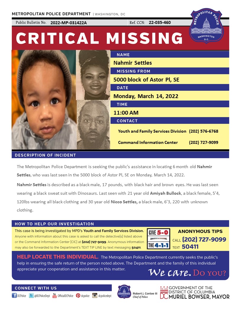 DCPoliceDept's tweet photo. Critical #MissingPerson 6-month old Nahmir Settles, who was last seen in the 5000 block of Astor Pl, SE, on Monday, March 14, 2022.

Have info? Call (202) 727-9099/text 50411 https://t.co/ssl0ezLcHR