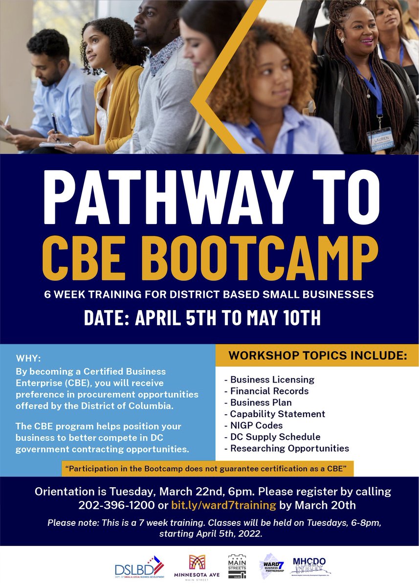 PATHWAY TO #CBE BOOTCAMP: Join #DSLBD, <a href="/MHCDO/">Marshall Heights Community Development Org.</a>, <a href="/minnesotaavedc/">Minnesota Avenue Main Street</a>, <a href="/PAEMSDC/">Pennsylvania Avenue East Main Street</a>, and the <a href="/Ward7Biz/">Ward 7 Business Partnership</a> for a seven week intensive boot camp series to help your business become a Certified Business Enterprise!
To Register:  ow.ly/coQT50Ij2az