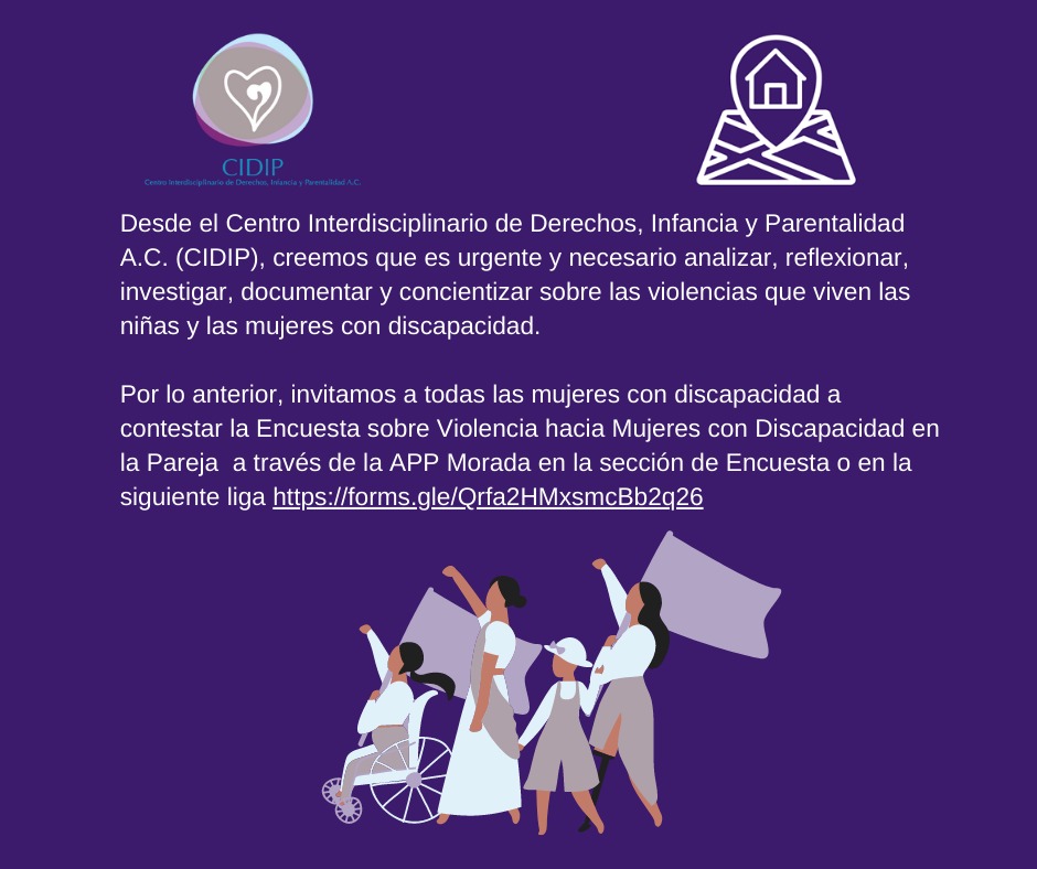 Invitamos a todas las mujeres con discapacidad a contestar la Encuesta Nacional sobre Violencia hacia Mujeres con Discapacidad en la Pareja  a través de la APP Morada en la sección de Encuesta o en la siguiente liga forms.gle/Qrfa2HMxsmcBb2…