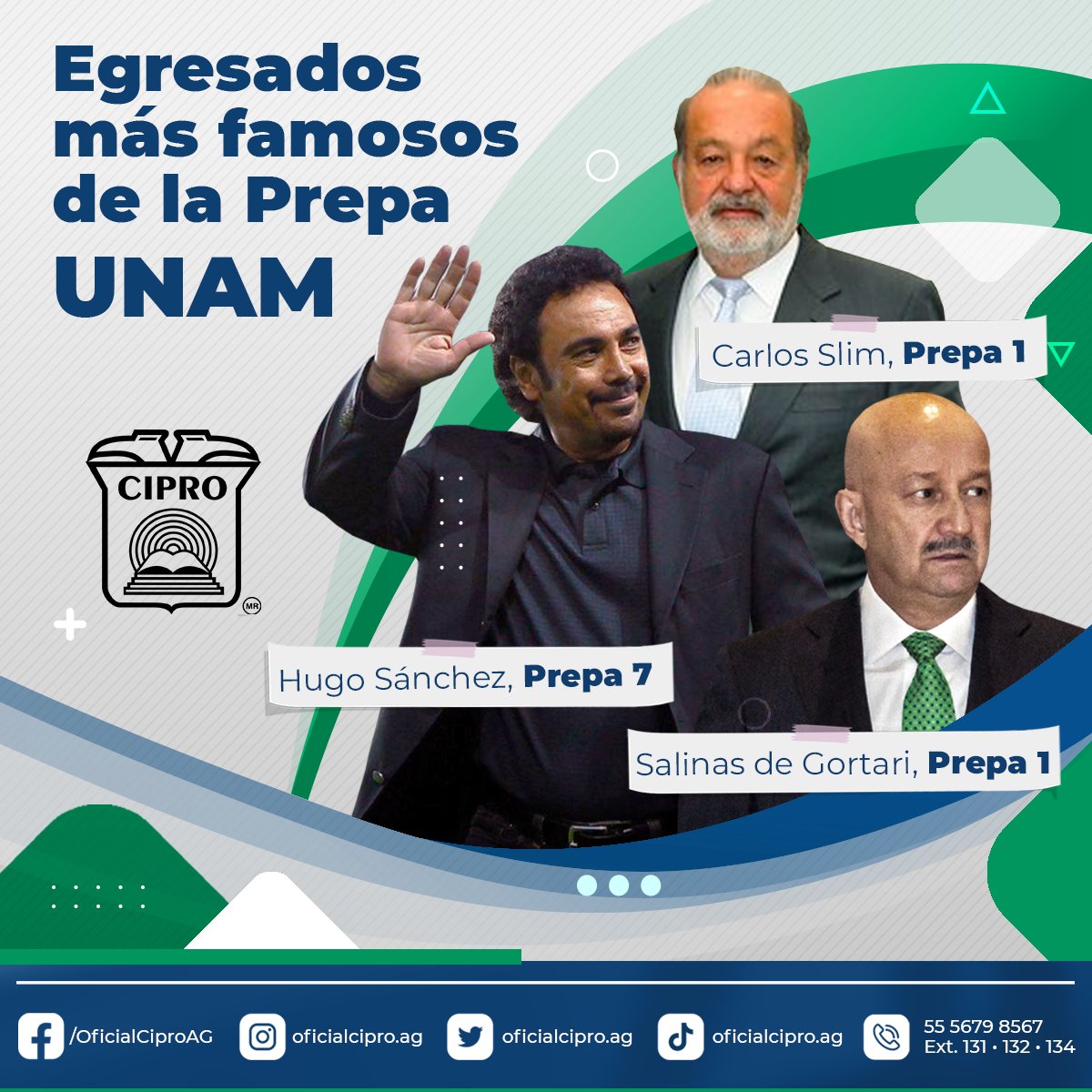 oficialcipro's tweet photo. Te compartimos algunos de los egresados #famosos de #Prepa @UNAM_MX. 

Si quieres trascender como ellos, inscríbete a nuestro curso.

#SomosGuillot #SomosTuOpción. https://t.co/7rbrILLivT