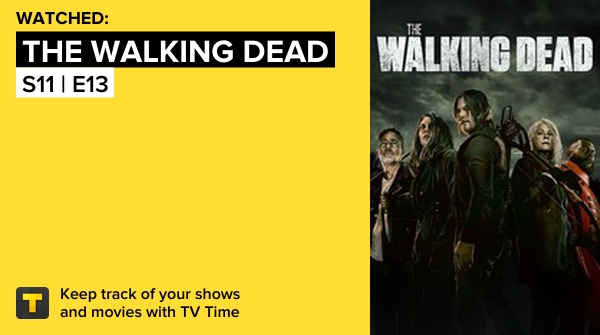 ChatterBReviews's tweet photo. I've just watched episode S11 | E13 of The Walking Dead! https://t.co/fHHKtVscXe #tvtime https://t.co/mBE7M8hrqc