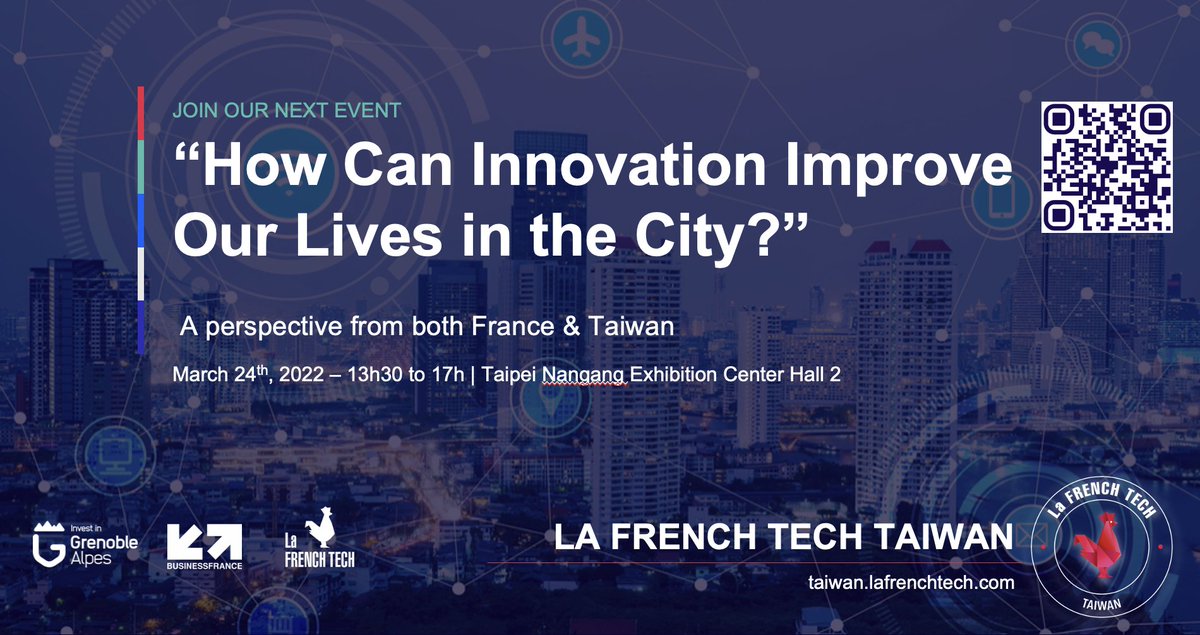 FrenchTechTW's tweet photo. [NEXT EVENT] March 24th. 
Join @FrenchTechTW at SMART CITY SUMMIT &amp; EXPO - "How Can Innovation Improve Our Lives in the City?" @ Nangang Exhibition Center Hall 2.
--&amp;--
The first “French Tech Night” of 2022 on the same day at SkyCo , from 18h30-21h.
#frenchtechtaiwan https://t.co/rfOuPl9BNR