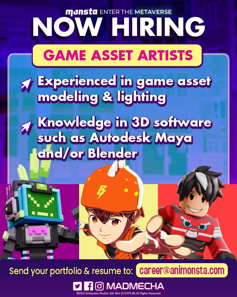 MadMechaMonsta's tweet photo. 📢 NOW HIRING! Looking for Game Asset Artists! To be based in Cyberjaya, Malaysia.

🟡 Modeling &amp; set light for games
🟡 Software: Autodesk Maya / Blender
🟡 Email your portfolio &amp; resume, or for more info of the position to: career@animonsta(dot)com

#Monsta #Metaverse https://t.co/xf3edVWuYH