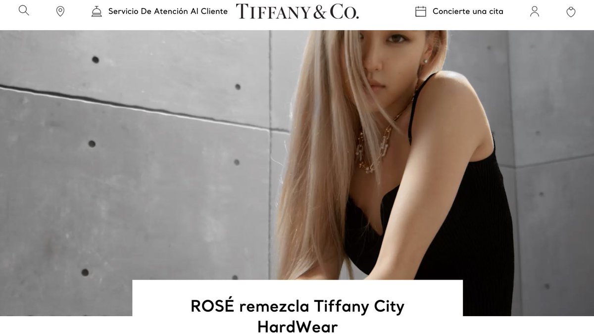 Let’s Tour around Tiffany &amp; Co. Website

Spain 🇪🇸

TIFFANY AMBASSADOR ROSÉ
#ROSÉforTiffanyHardWear #로제 
#TiffanyxROSÉ

Cr. skintypink