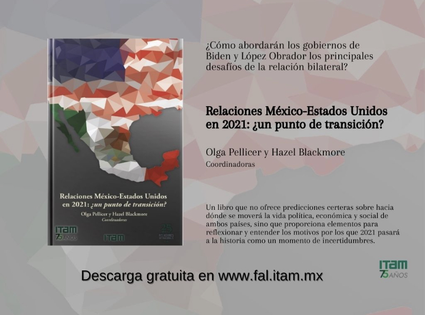 Descarga gratis la versión digital del libro “Relaciones México-Estados Unidos en 2021: ¿un punto de transición?”, coordinado por Olga Pellicer (<a href="/olgapellicer/">Olga Pellicer</a>) y Hazel Blackmore (<a href="/hazelbsf/">Hazel Blackmore</a>), profesoras del Departamento de <a href="/RRII_ITAM/">Relaciones Internacionales ITAM</a> del <a href="/ITAM_mx/">ITAM</a>. bit.ly/2VTvz5q