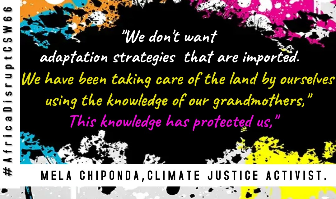 "We don't want #adaptation strategies that are imported," Mela Chiponda, #ClimateJustice activist. <a href="/MChiponda/">Dr Mela Chiponda</a> <a href="/FemnetProg/">FEMNET</a> <a href="/UN_Women/">UN Women</a> #AfricaDisruptCSW66 #CSW66 #CSW66Africa