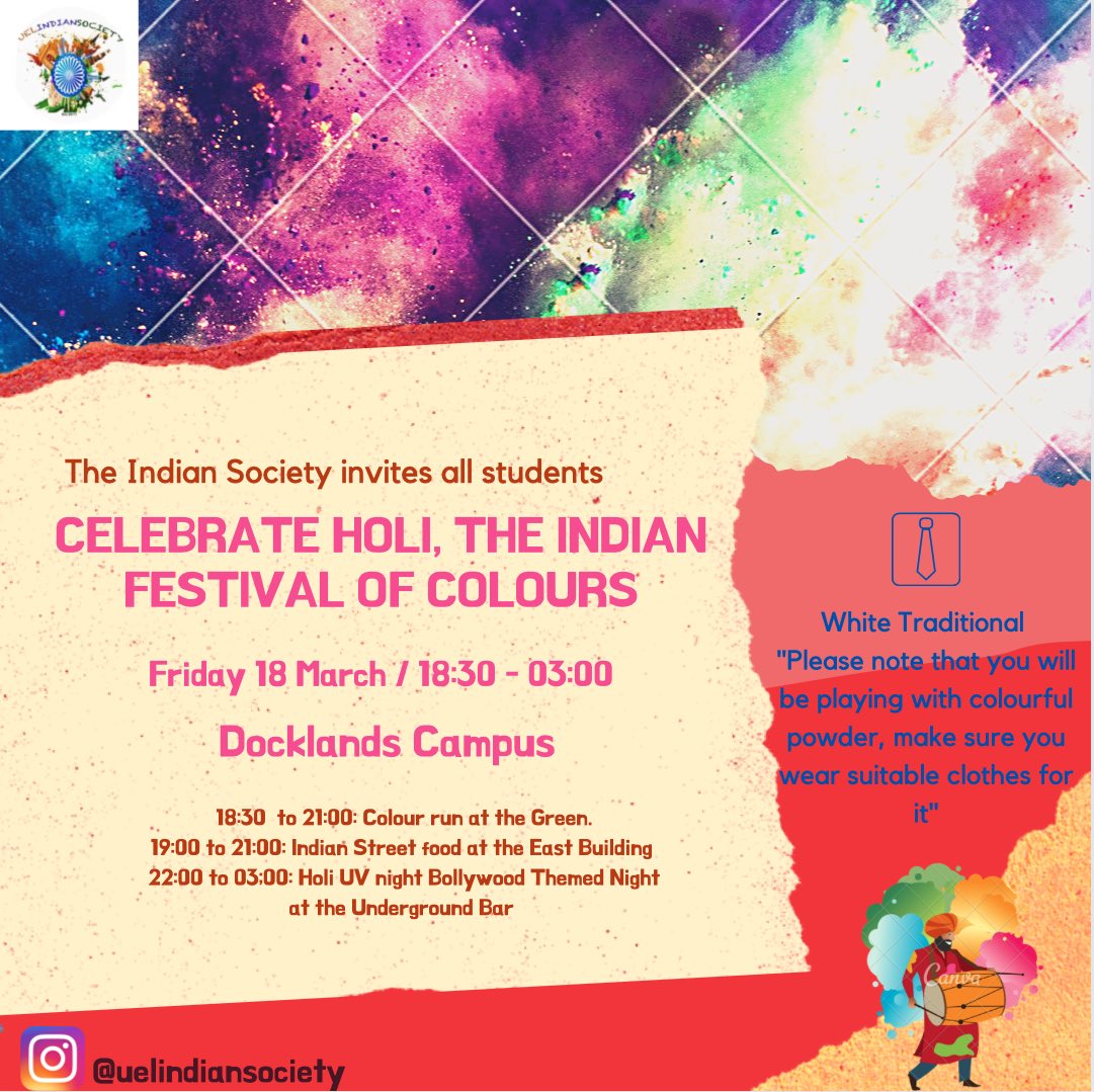 🌈Holi🌈

In this festive season, we would like to invite you to experience some of the traditions of the Festival of Colours with A Colour run, Free Food and a UV Bollywood night

Dress code: White Traditional (not compulsory)

🗓 18/03/2022
⏰ 18:30- onwards
📍Docklands Campus