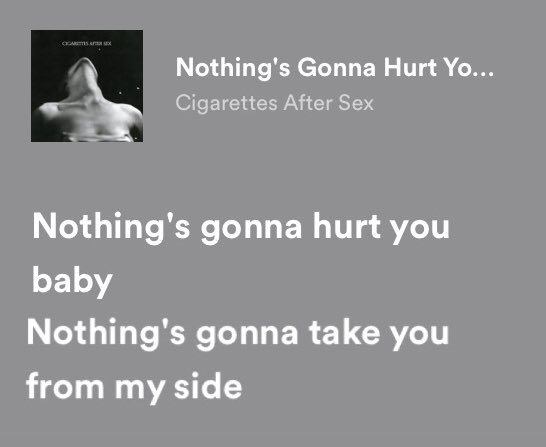 NOTHING'S GONNA HURT YOU.