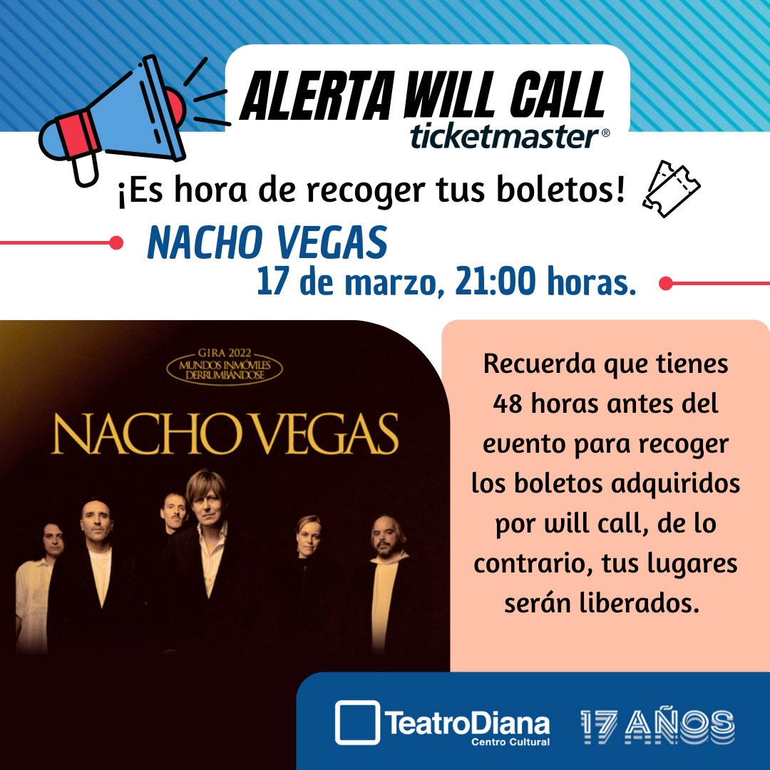 teatrodiana's tweet photo. 🚨 ¡Alerta Will Call Ticketmaster! 🚨
Es hora de recoger tus boletos:
Nacho Vegas.
MARZO 17, 21 H
Tienes hasta 48 H antes del evento para recoger boletos adquiridos por will call, de lo contrario tus lugares serán liberados.
#TeatroDianaNachoVegas #TeatroDianaAlertaWillCall https://t.co/aAiJbt4feq