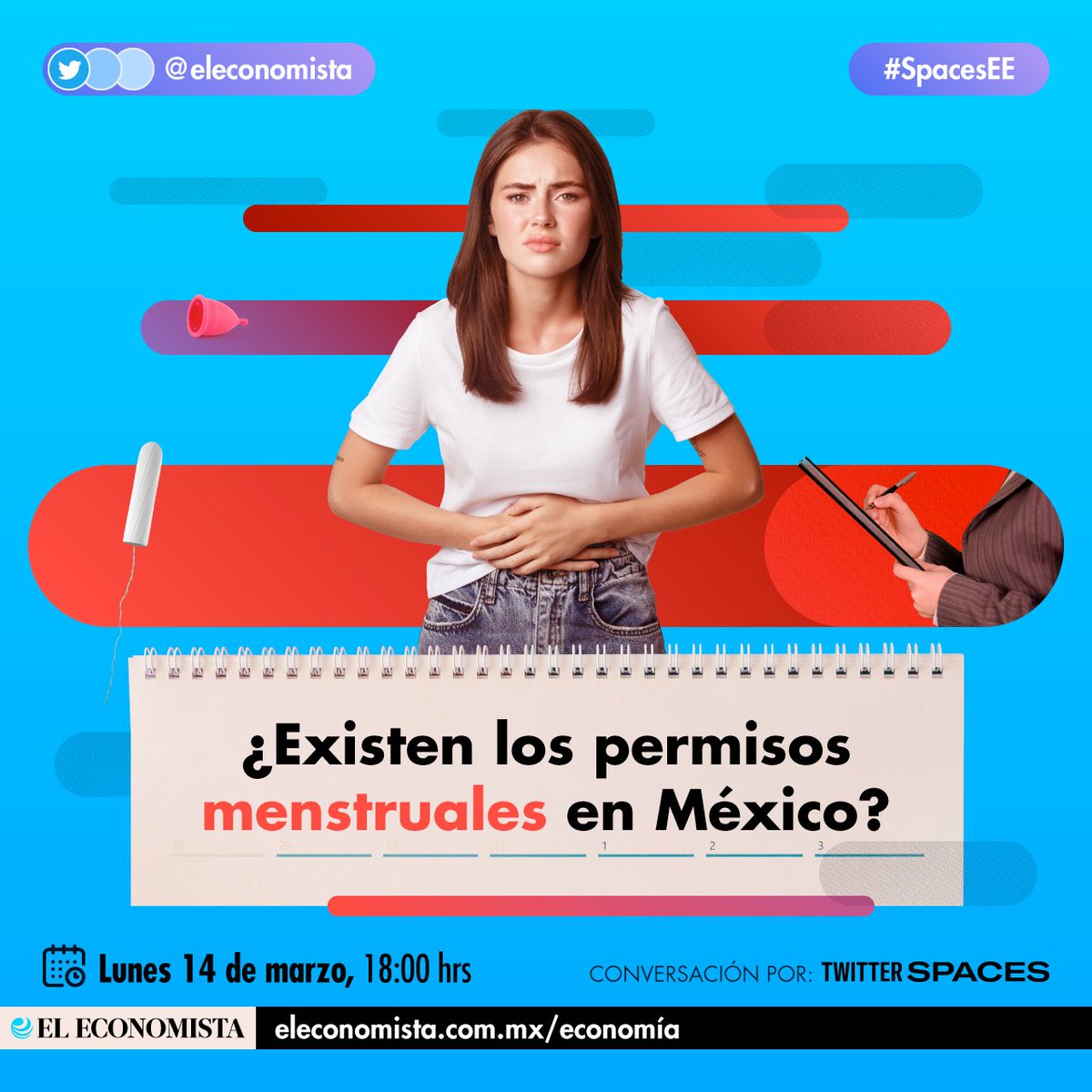 eleconomista's tweet photo. #SpacesEE No te pierdas nuestro próximo conversatorio “¿Existen los permisos menstruales en México?
🗓 Lunes 14 de marzo
📍Twitter
@eleconomista
⏰ 18:00 hrs
Únete a la conversación https://t.co/O5aUo3xqCm
