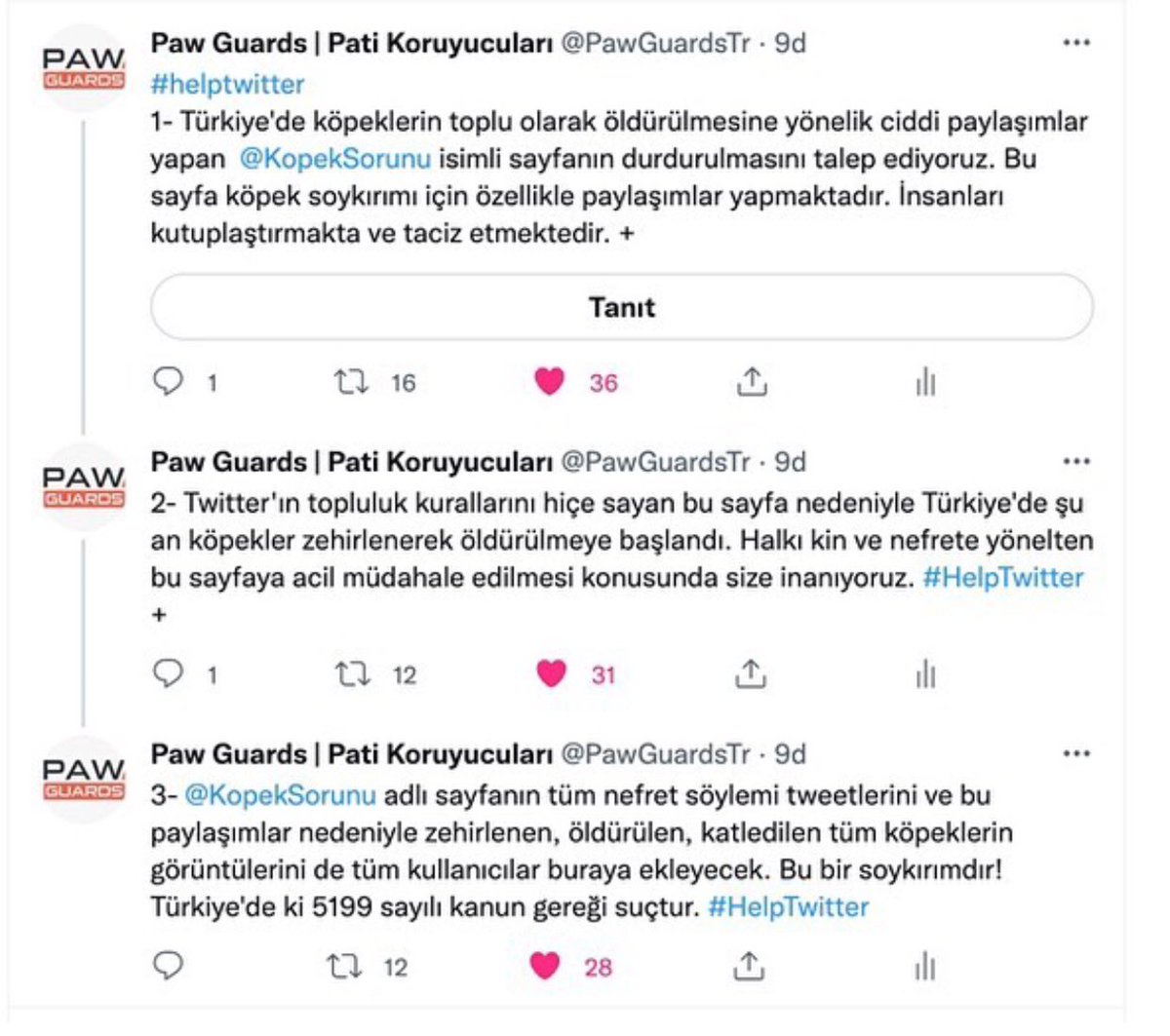 #HelpTwitter  @TwitterTurkiye @sokaksorunu  halkı köpeklere karşı kin ve nefret ve öldürmeye yönlendiriyor, kapatılmasını rica ederim.