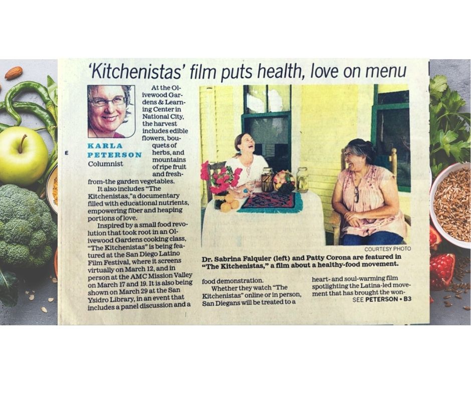 ‘Kitchenistas’ puts health, love on menu” @Karla_Peterson <a href="/sdut/">The San Diego Union-Tribune</a> has a wonderful way with words. A #Heart and #Soul-warming column on <a href="/thekitchmovie/">The Kitchenistas Movie</a> #olivewoodkitchenistas and  #smallfoodrevolutions Experience it <a href="/sdlatinofilm/">SDLFF-San Diego Latino Film Festival</a> on March 17, 7pm and March 19 11:45am.